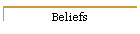 Beliefs